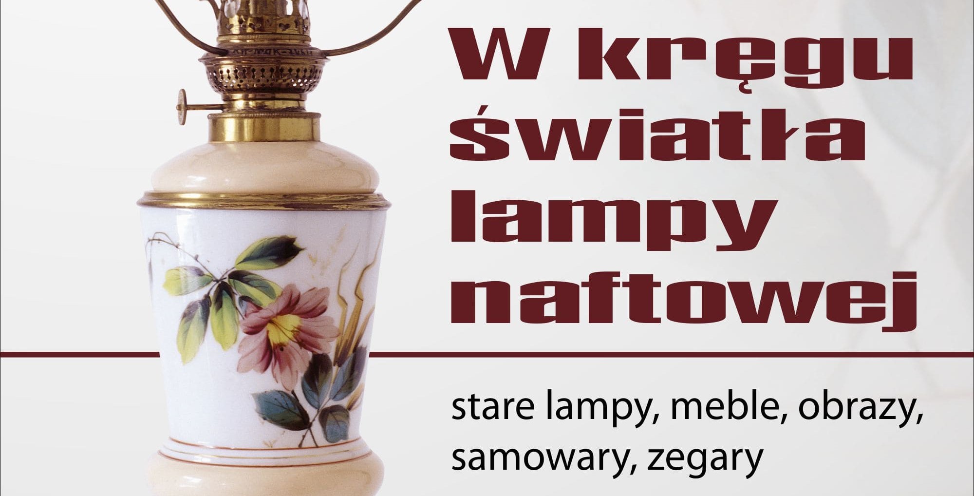 W kręgu światła lampy naftowej