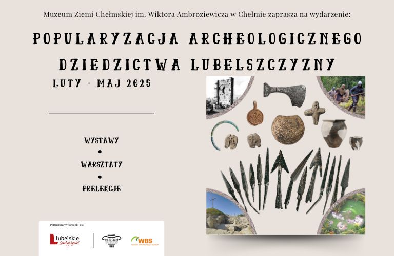 Popularyzacja archeologicznego dziedzictwa Lubelszczyzny