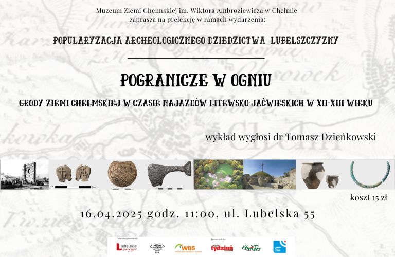 Pogranicze w ogniu. Wykład dr. Tomasza Dzieńkowskiego