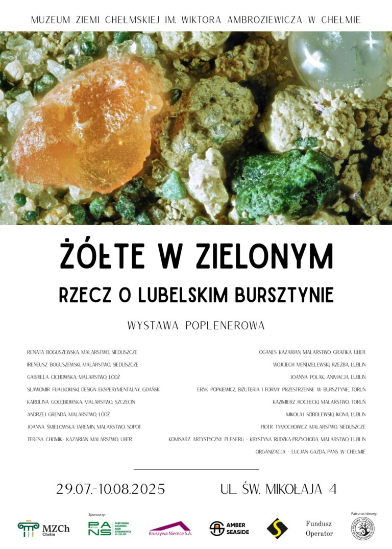 Żółte w zielonym. Rzecz o lubelskim bursztynie